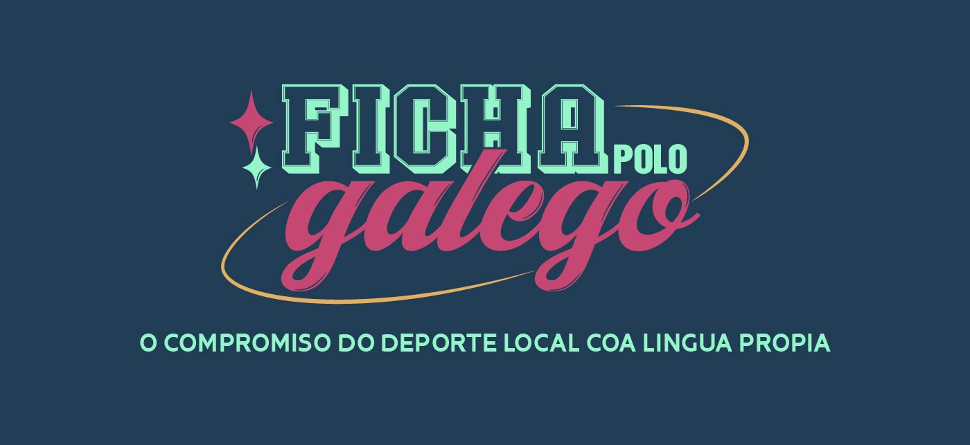 CompoSala Ficha polo Galego - Compromiso coa lingua galega no deporte